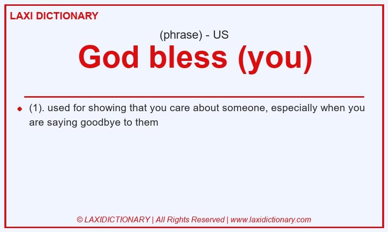 Definition God bless (you) in American English
