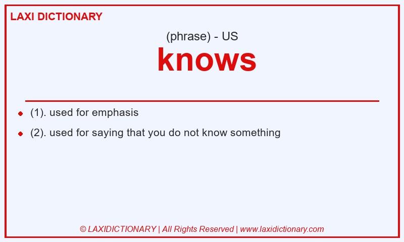 Definition knows in American English