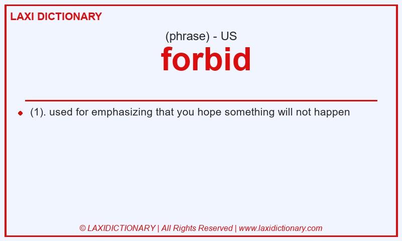 Definition forbid in American English