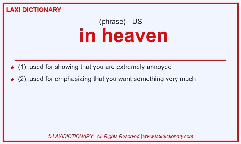 Definition in heaven in American English