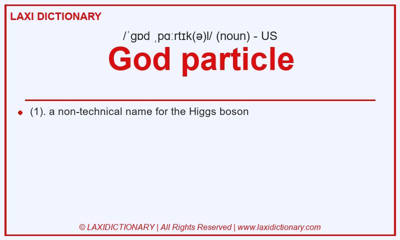 Definition God particle in American English