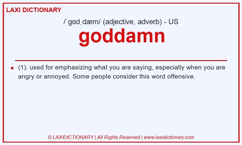 Definition goddamn in American English