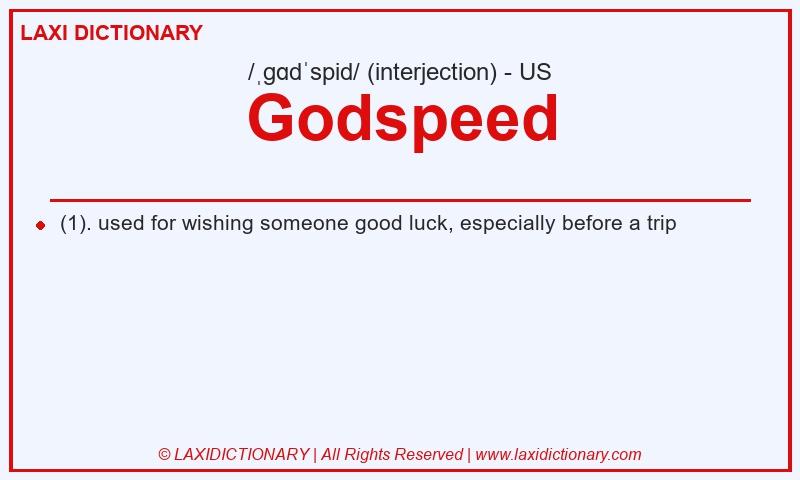 Definition Godspeed in American English