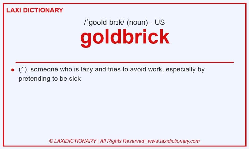 Definition goldbrick in American English