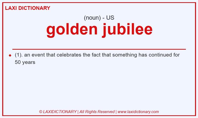 Definition golden jubilee in American English