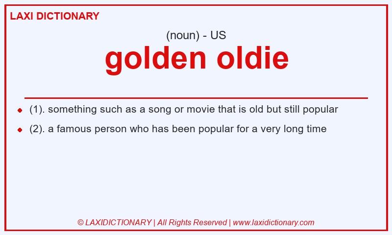 Definition golden oldie in American English