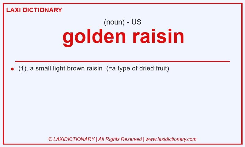 Definition golden raisin in American English