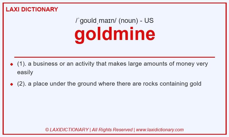 Definition goldmine in American English