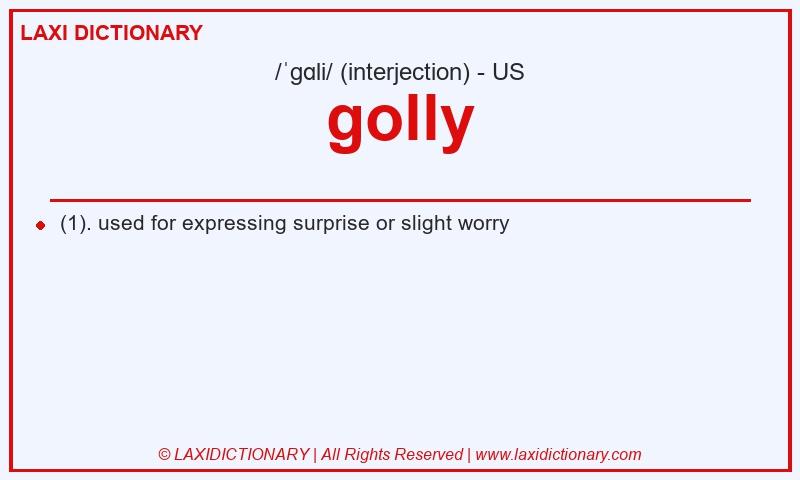 Definition golly in American English