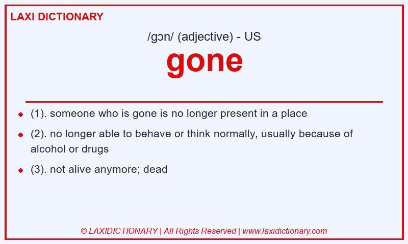 Definition gone in American English