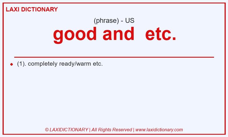 Definition good and etc. in American English