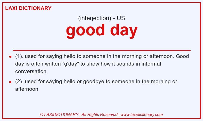 Definition good day in American English
