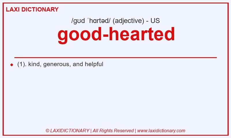 Definition good-hearted in American English