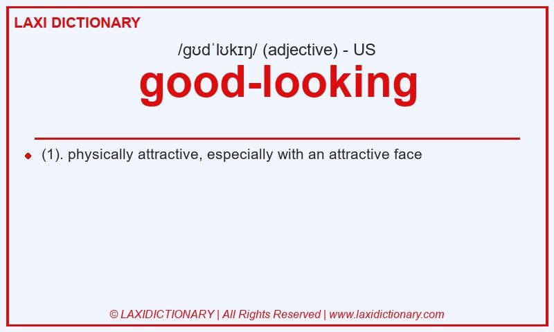 Definition good-looking in American English