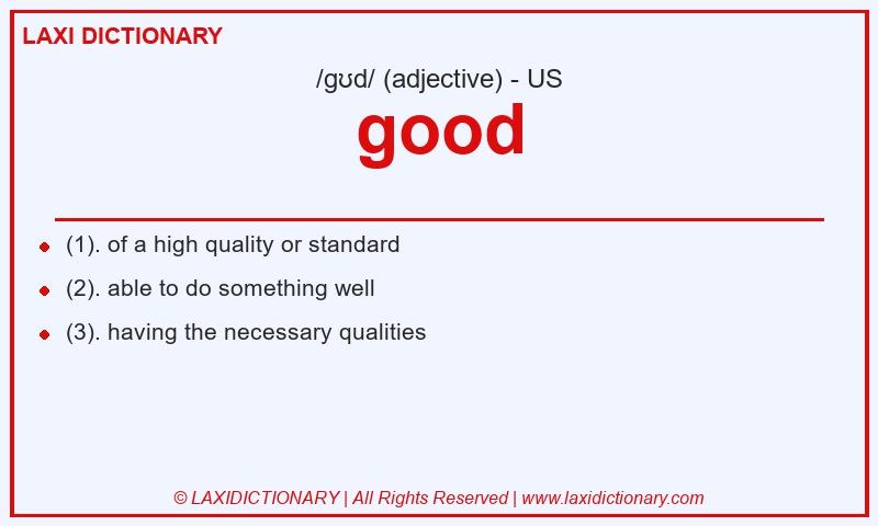 Definition good in American English