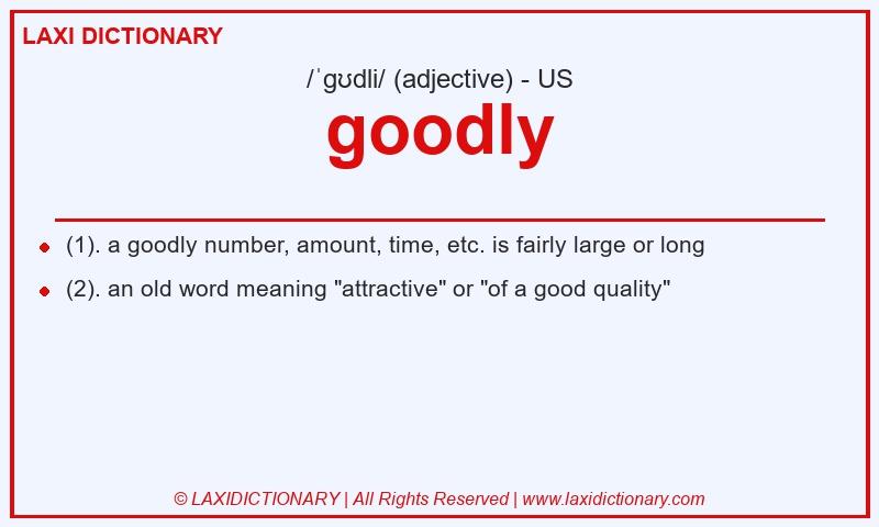 Definition goodly in American English