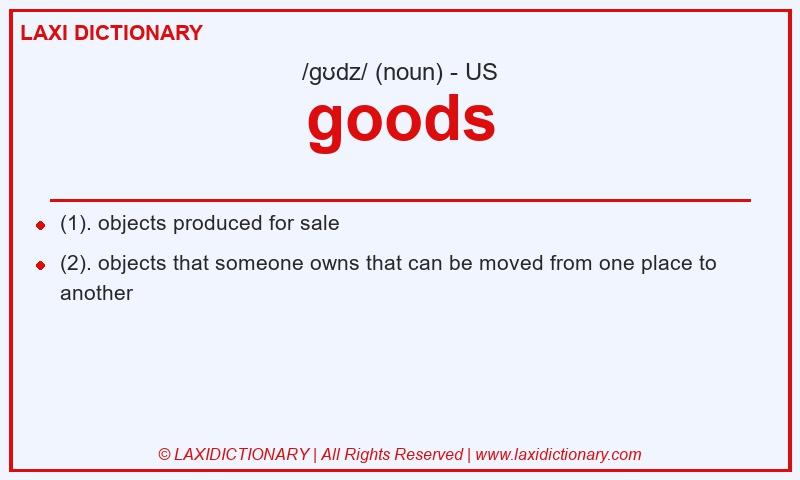 Definition goods in American English