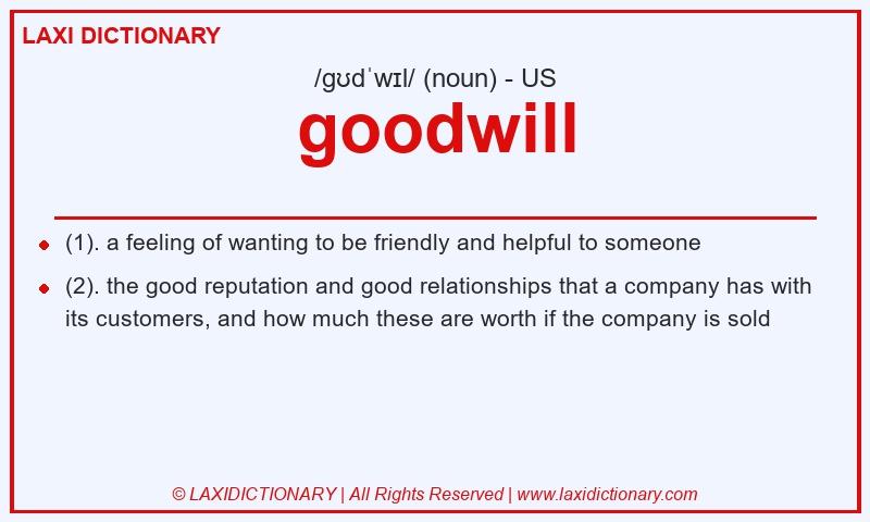 Definition goodwill in American English