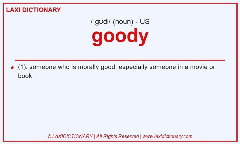 Definition goody in American English