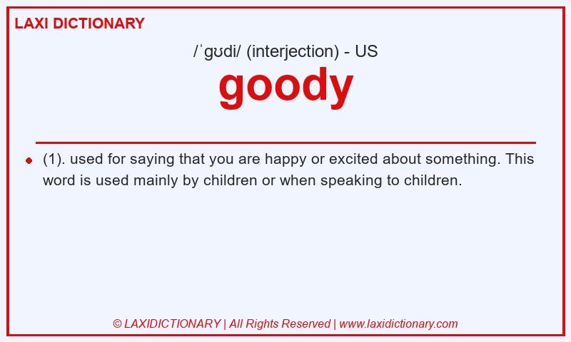 Definition goody in American English