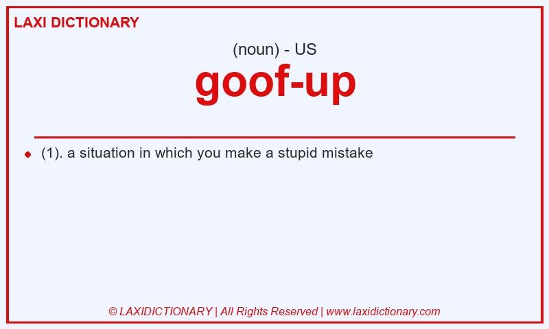 Definition goof-up in American English