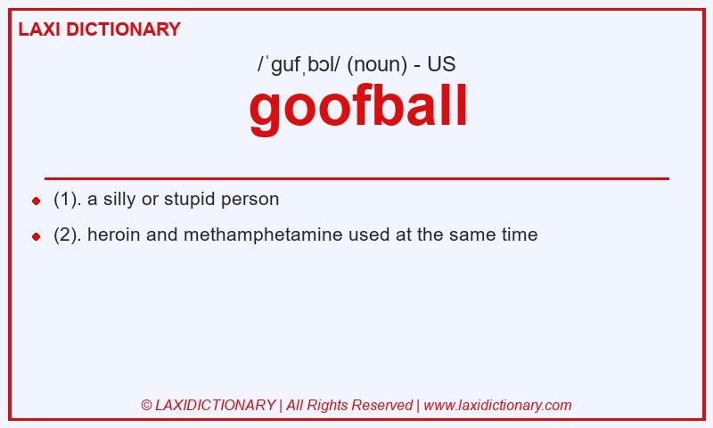 Definition goofball in American English