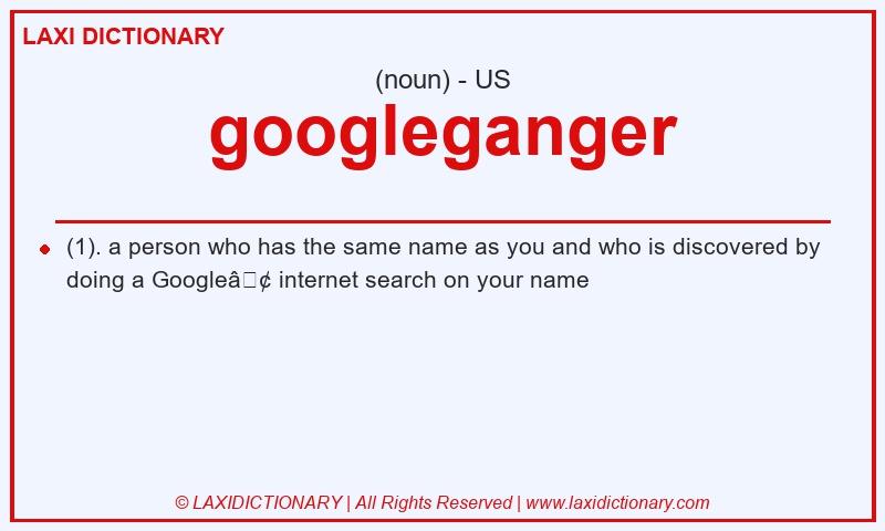 Definition googleganger in American English