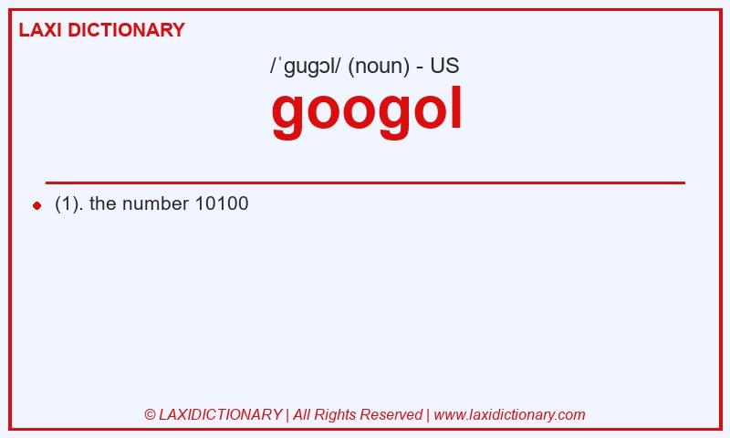 Definition googol in American English