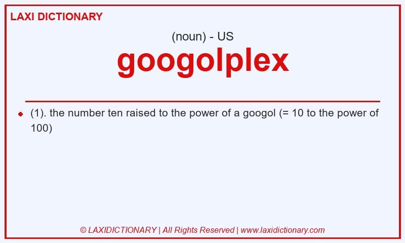 Definition googolplex in American English