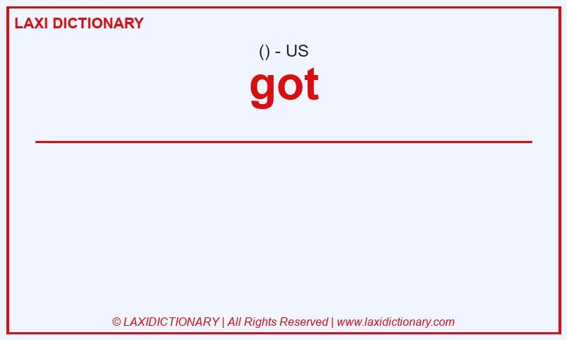 Definition got in American English