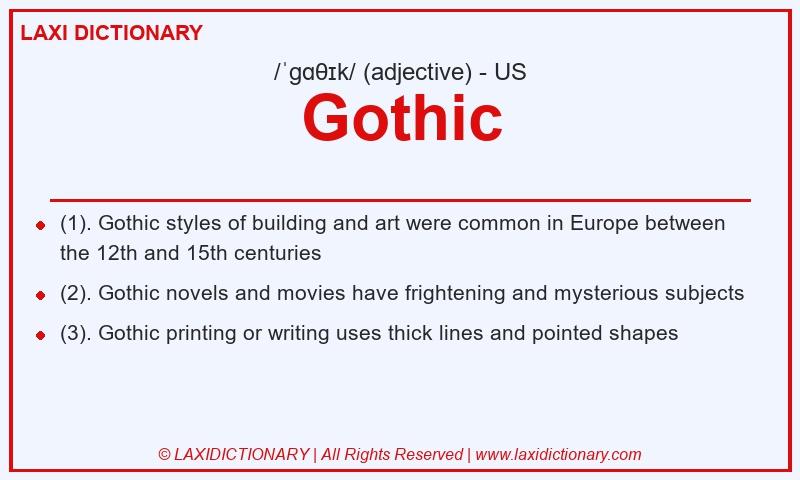 Definition Gothic in American English