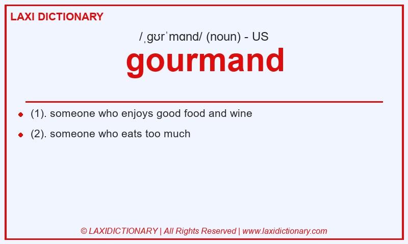 Definition gourmand in American English