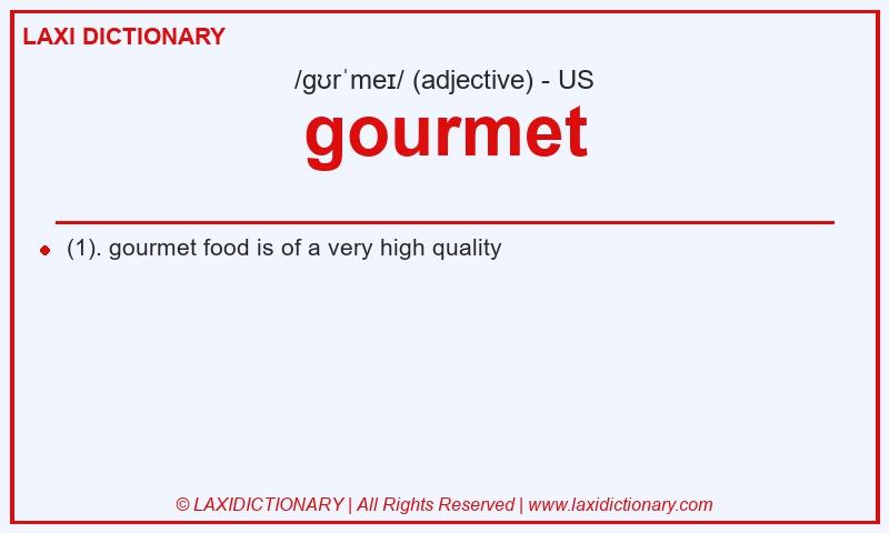 Definition gourmet in American English