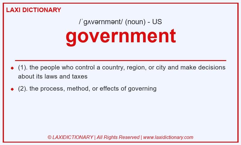 Definition government in American English