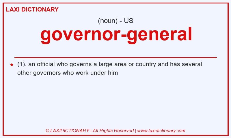 Definition governor-general in American English
