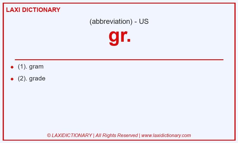 Definition gr. in American English