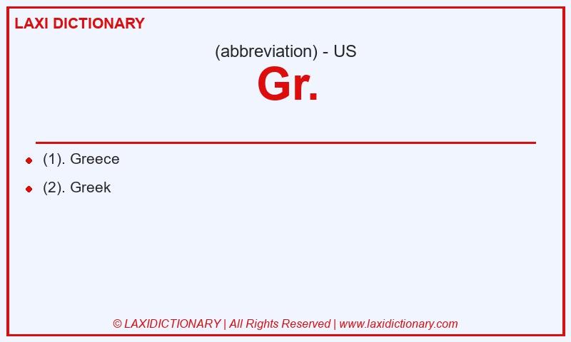 Definition Gr. in American English