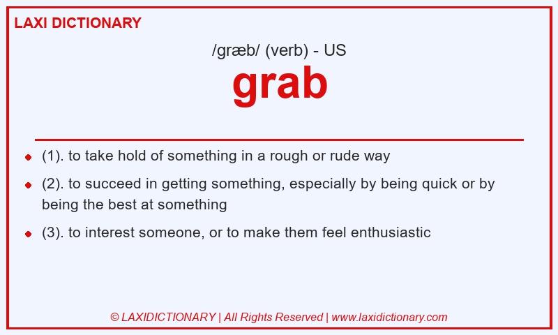 Definition grab in American English