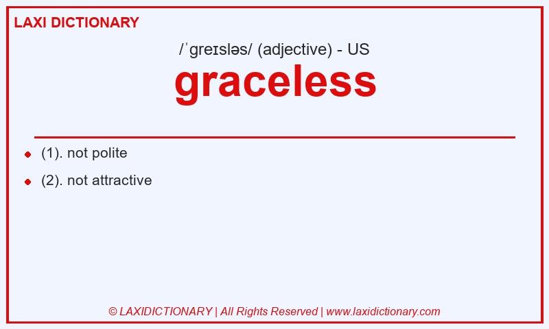 Definition graceless in American English