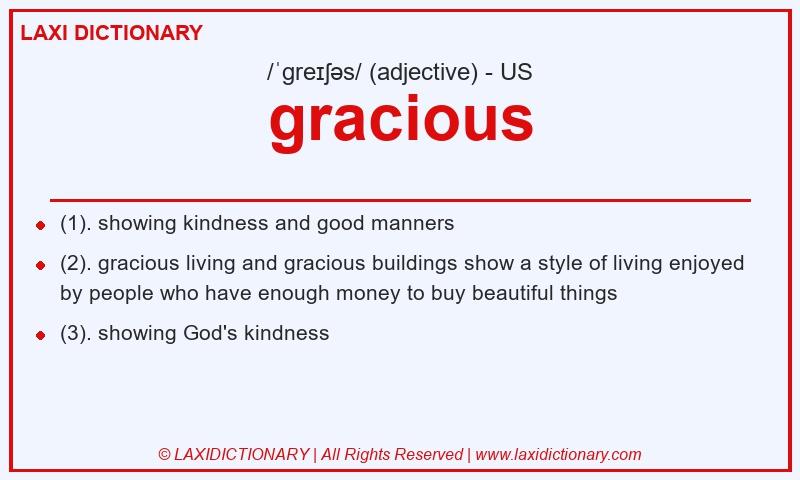 Definition gracious in American English