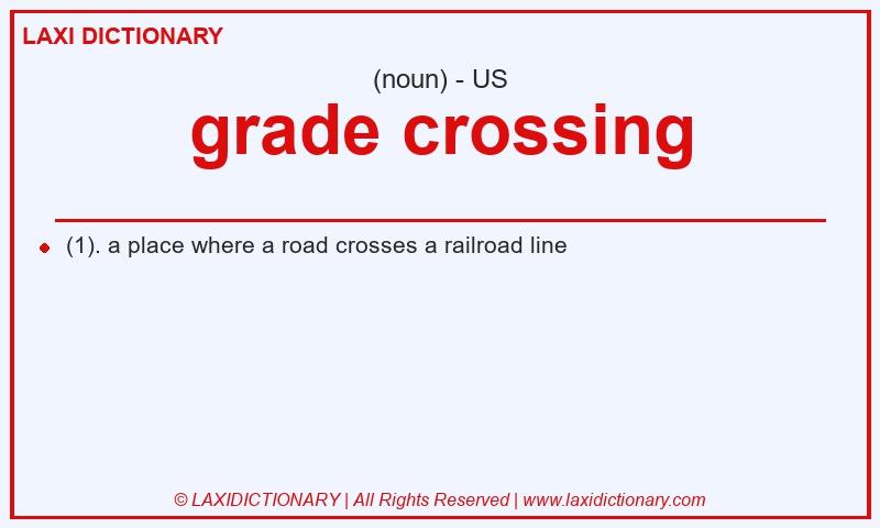 Definition grade crossing in American English
