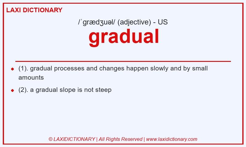 Definition gradual in American English