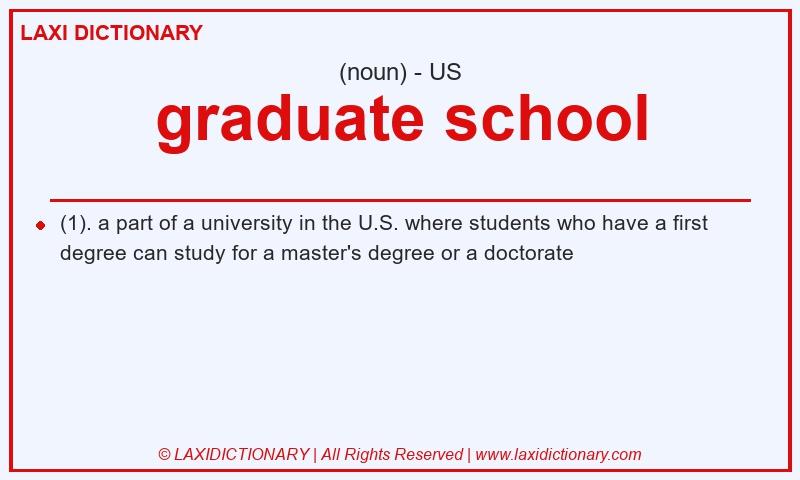 Definition graduate school in American English