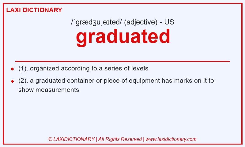 Definition graduated in American English