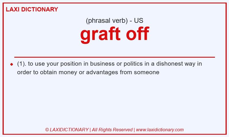 Definition graft off in American English