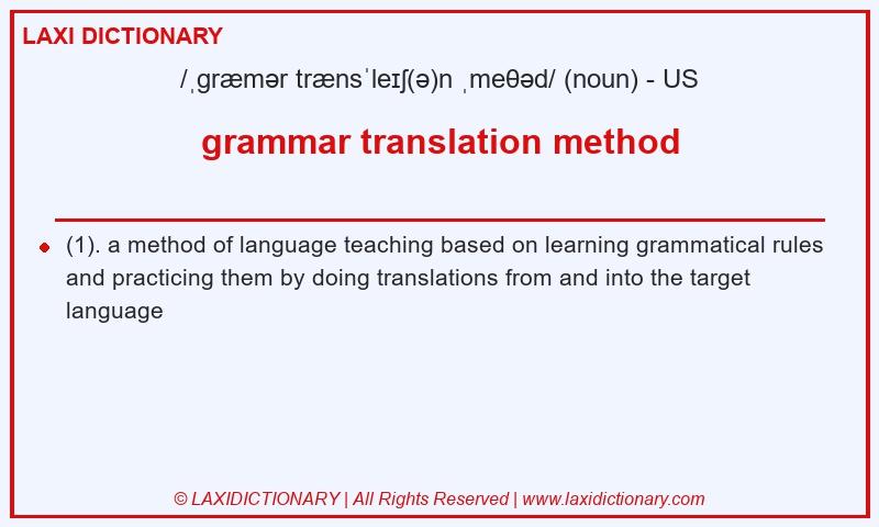 Definition grammar translation method in American English