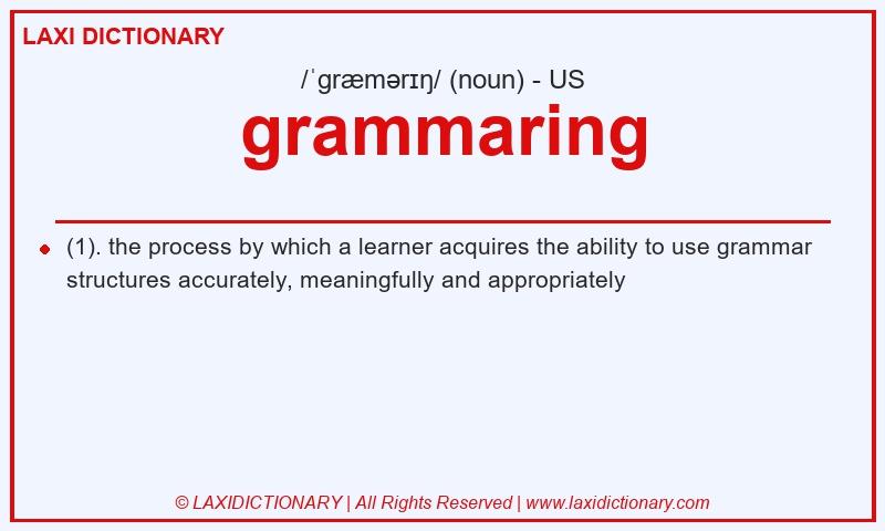 Definition grammaring in American English