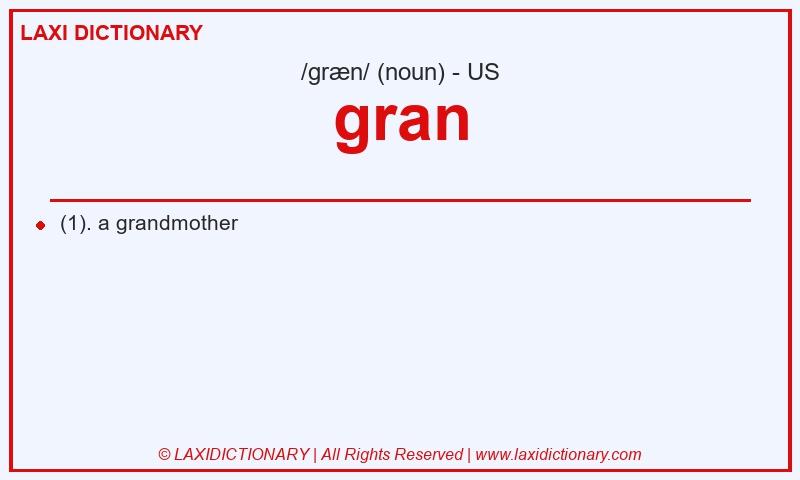 Definition gran in American English