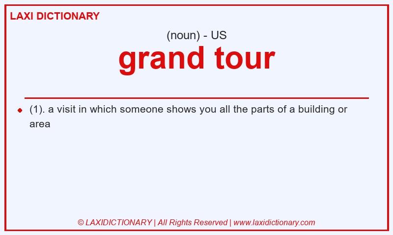 Definition grand tour in American English