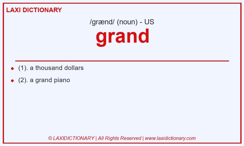 Definition grand in American English
